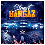 STREET BANGAZ