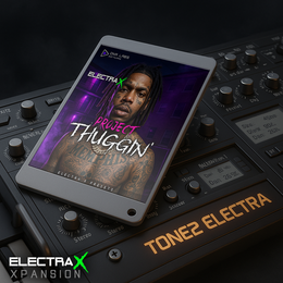 Project Thuggin - Electra X Bank
