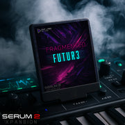 Fragmented FUTUR3 - Serum 2 Bank
