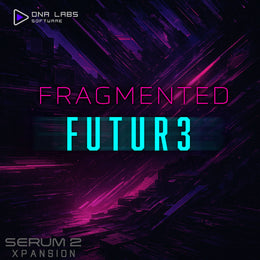 Fragmented FUTUR3 - Serum 2 Bank