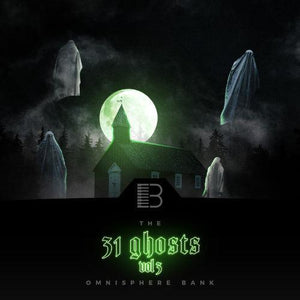 31 Ghosts 3 - Omnisphere Bank