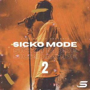 SICKO MODE 2