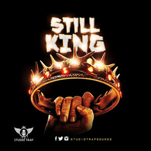 STILL KING