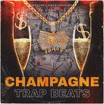 CHAMPAGNE: TRAP BEATS